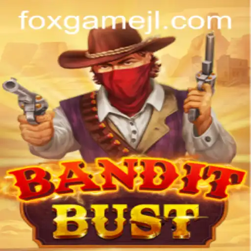 BanditBust: A Thrilling Adventure in the Foxgame Universe