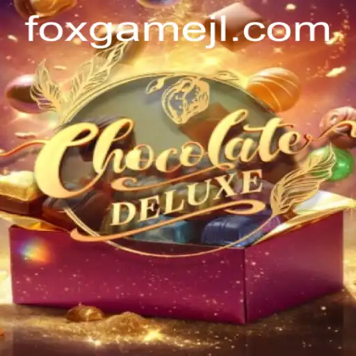 Exploring the Delicious World of ChocolateDeluxe: A Foxgame Adventure