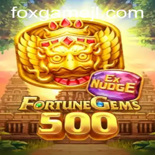 Discovering FortuneGems500: A New Era in Foxgame