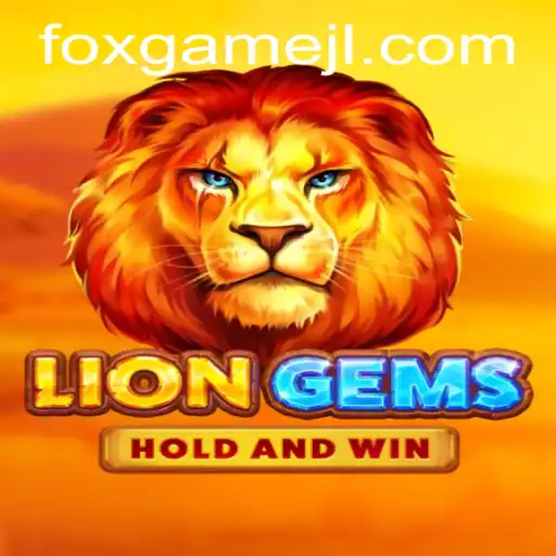 Discover the Fascinating World of LionGems: A Captivating Game Experience
