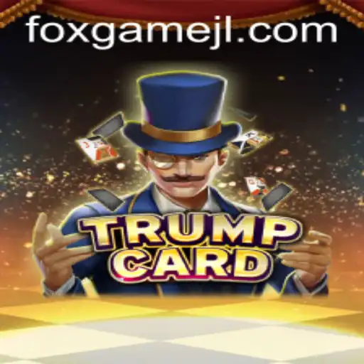 Dive into the World of 'TrumpCard': The New 'FoxGame' Sensation
