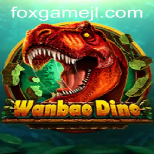 Exploring the World of WanBaoDino: An Exciting Adventure in FoxGame
