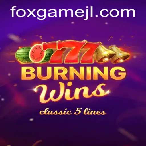 Unlock the Thrill of BurningWins by Foxgame