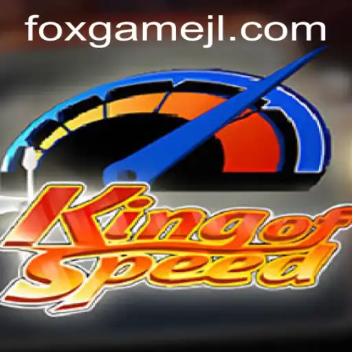 Unveiling KingofSpeed: A Riveting New Addition to the Foxgame Universe