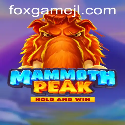 Discover the Adventure of MammothPeak: An Intriguing Foxgame