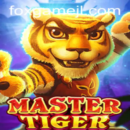 MasterTiger: Unleashing New Challenges in the World of Foxgame