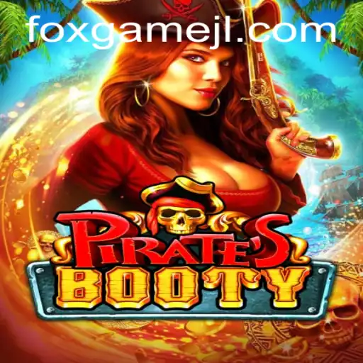 Unveiling PiratesBooty: A Deep Dive into the FoxGame Sensation