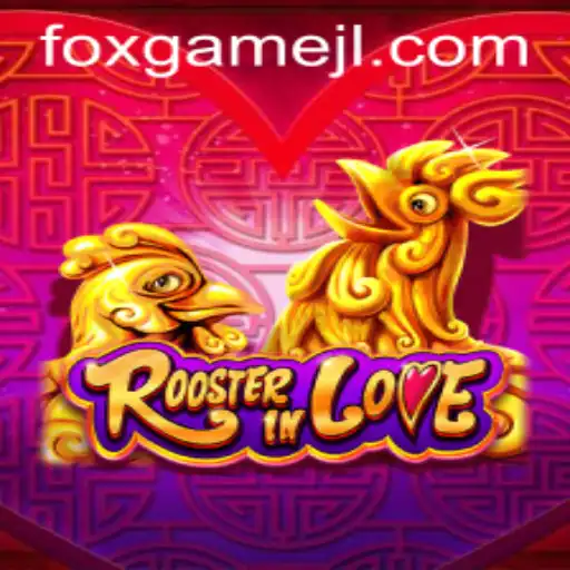 RoosterInLove: The Captivating Journey Through the Enchanting Foxgame World