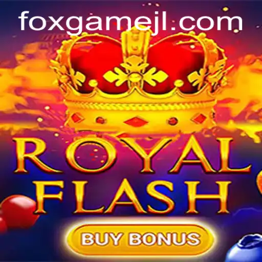 RoyalFlashBuyBonus: A New Era of Gaming with Foxgame