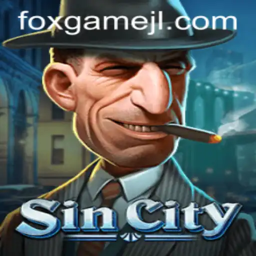 Unveiling the Thrilling World of SinCity: A Foxgame Experience